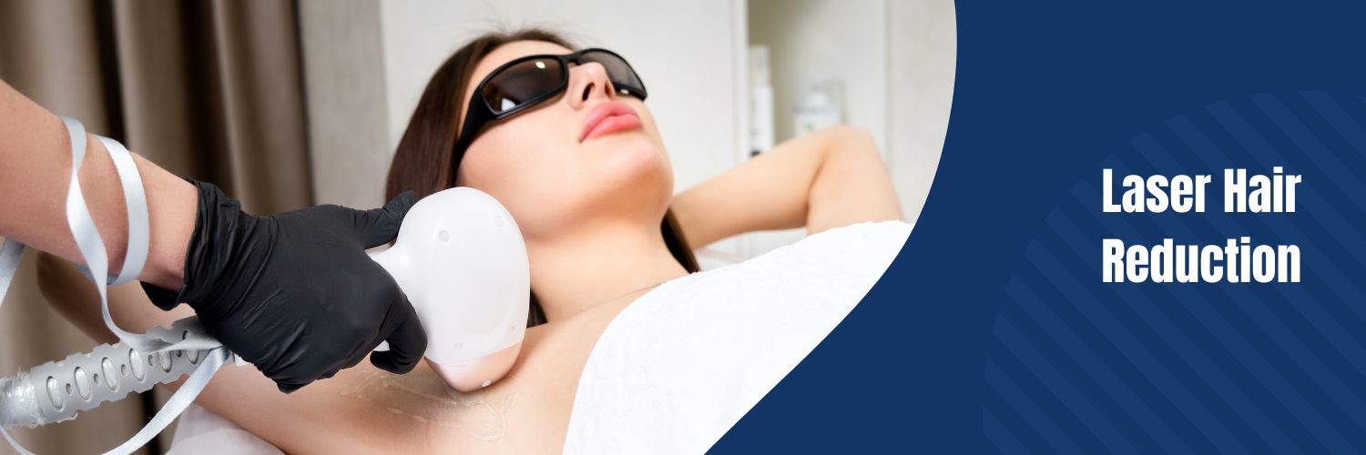 Laser Hair Reduction